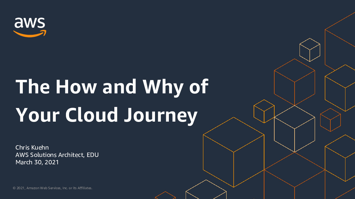Amazon Web Services Presentation Slides: The How & Why of Your Cloud Journey thumbnail